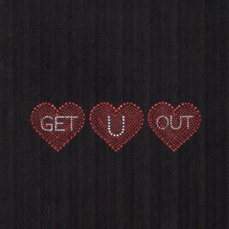 GET U OUT | Boomplay Music