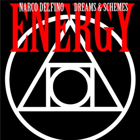 Energy ft. Narco Delfino | Boomplay Music