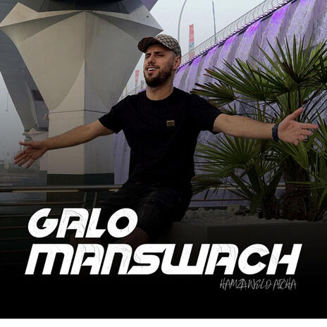 Galo manswach | Boomplay Music