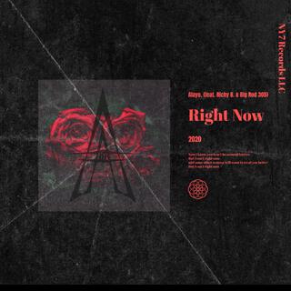 Right Now ft. Richy B. & Big Rod 305 lyrics | Boomplay Music