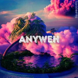 ANYWEH