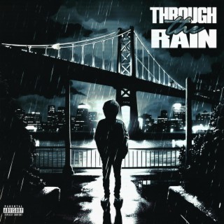 Through The Rain lyrics | Boomplay Music