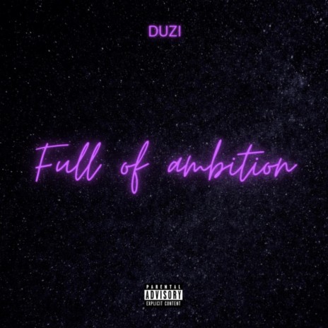 Full of ambition | Boomplay Music