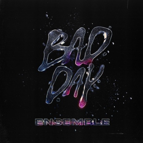 Bad Day | Boomplay Music