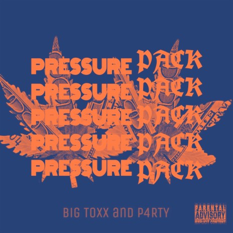 Pressure Pack ft. P4rty | Boomplay Music