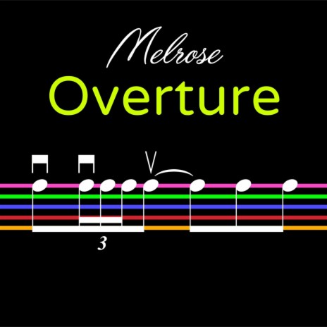 Melrose Overture | Boomplay Music