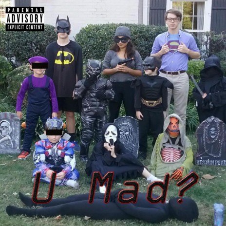 U Mad? ft. Gabe The Prophet | Boomplay Music