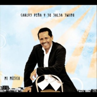 Carlos Pena y su Salsa Swing