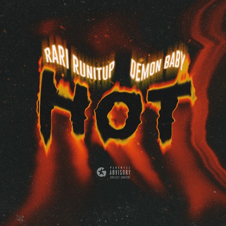 HOT ft. Demon Baby | Boomplay Music