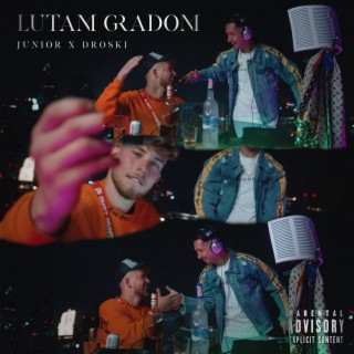 Lutam Gradom ft. Droski lyrics | Boomplay Music