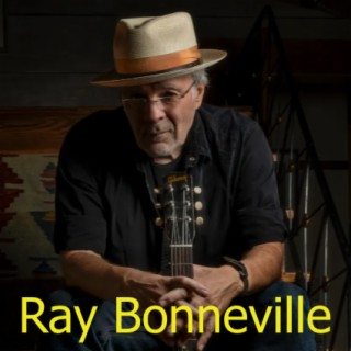 Ray Bonneville - New Orleans style Blues / Americana Groovemaster