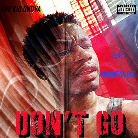 Dont Go | Boomplay Music