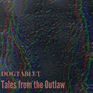 Tales from the Outlaw