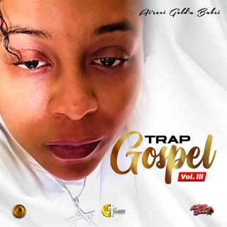 Trap Gospel, Vol. 3