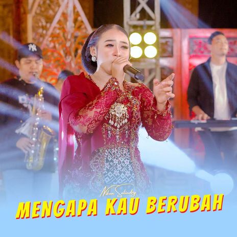 Mengapa Kau Berubah | Boomplay Music