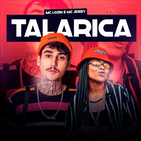 Talarica ft. MC Jessy | Boomplay Music