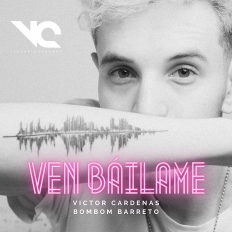 Ven Báilame ft. BomBom Barreto | Boomplay Music