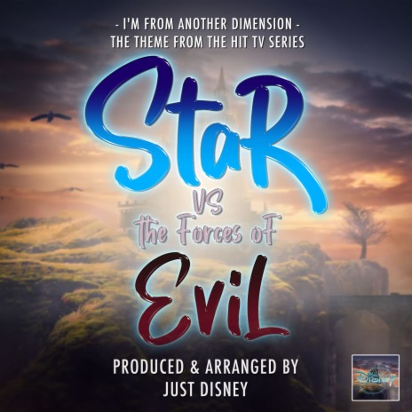 I'm From Another Dimension (From Star Vs The Forces of Evil) | Boomplay Music