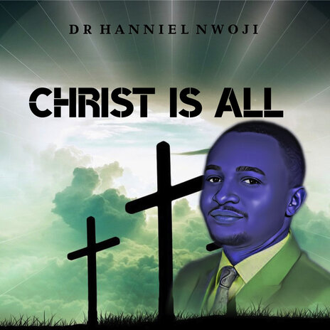 Christ Is All | Boomplay Music