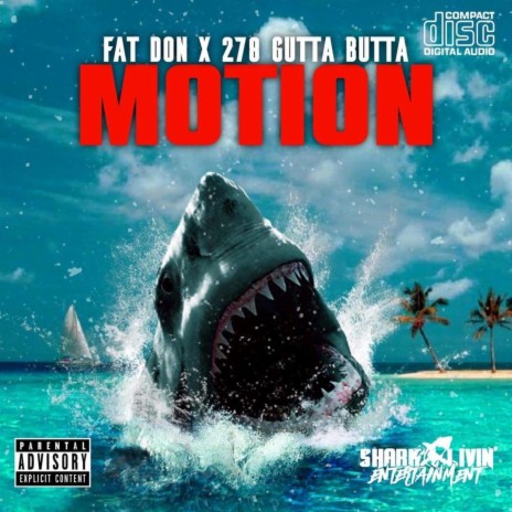 Motion ft. 278 Gutta Butta