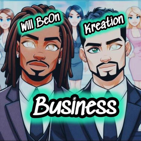 Business ft. Will BeOn | Boomplay Music