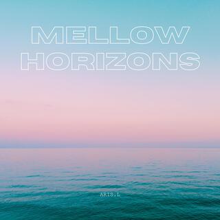 Mellow Horizons