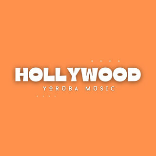 Hollywood Yoruba Music