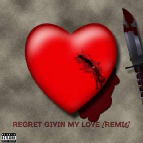 regret givin my love (Remix) ft. togoodtae | Boomplay Music