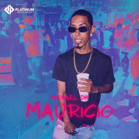 Mauricio | Boomplay Music