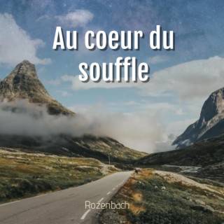 Au coeur du souffle