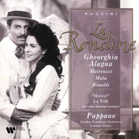 La rondine, Act 2: Paulette! I nostri amici son gia partiti (Ruggero, Magda) ft. Angela Gheorghiu, Roberto Alagna & London Symphony Orchestra | Boomplay Music