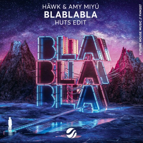 BlaBlaBla (HUTS Edit) ft. AMY MIYÚ | Boomplay Music