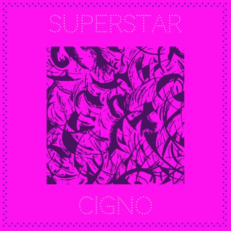 Superstar | Boomplay Music