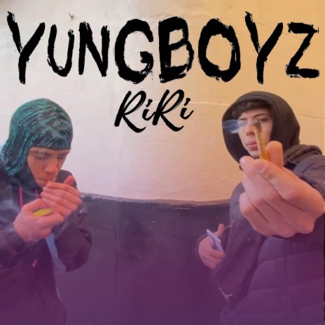 RiRi (Yungkie, Yung Boyz) ([]) | Boomplay Music