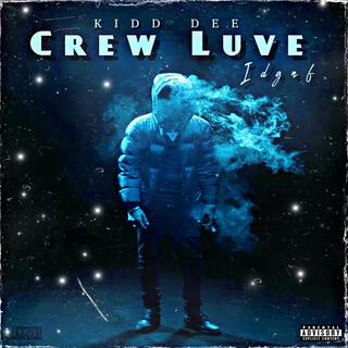 Crew Luve (IDGNF)