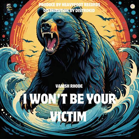 I won't be your Victim | Boomplay Music