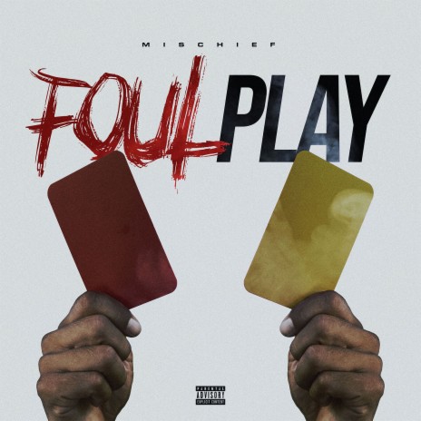 Foul Play | Boomplay Music