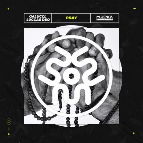 Pray ft. Luccas Deo | Boomplay Music