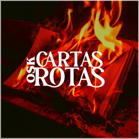 CARTAS ROTAS | Boomplay Music