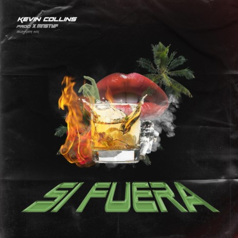 KEVIN COLLINS SI FUERA ft. KEVIN COLLINS & MNSTYF