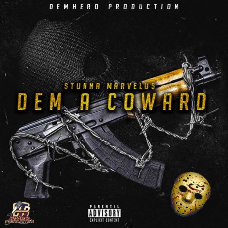 Dem A Coward | Boomplay Music