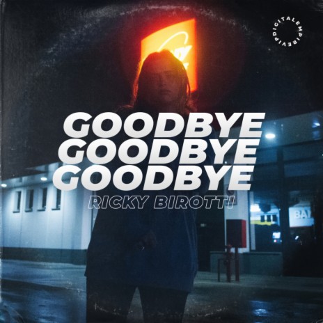 Goodbye (Radio Edit) | Boomplay Music