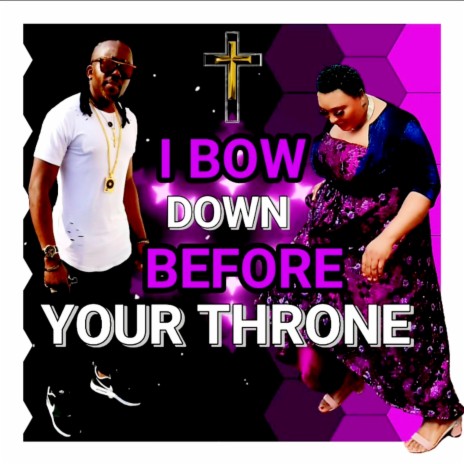 I BOW BEFORE YOUR THRONE | Boomplay Music