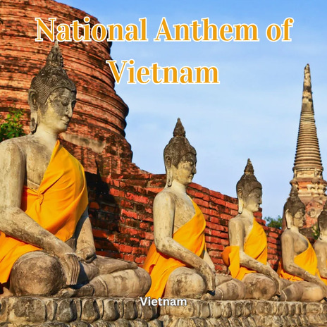 National Anthem of Vietnam | Boomplay Music