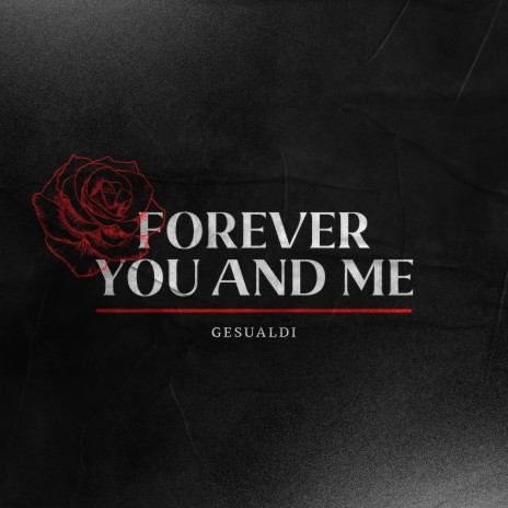 Forever You and Me | Boomplay Music