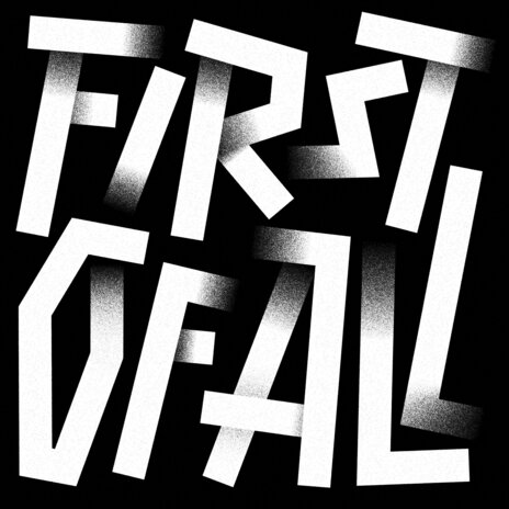 First of All | Boomplay Music