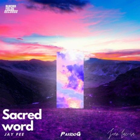 Sacred Word (Original Mix) ft. Jay Pee & Jean-Luc