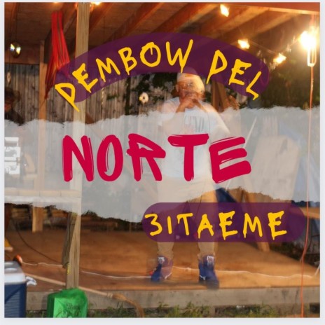 Dembow del Norte | Boomplay Music