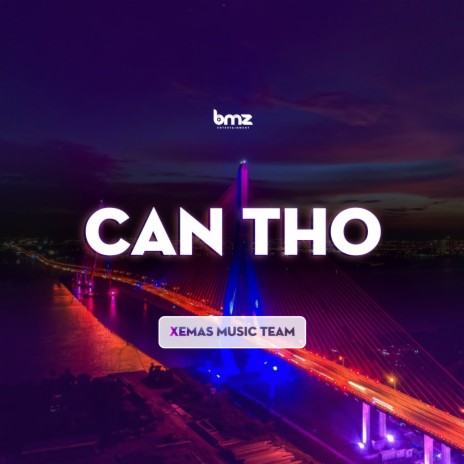 CAN THO BEAT ft. BMZ | Boomplay Music