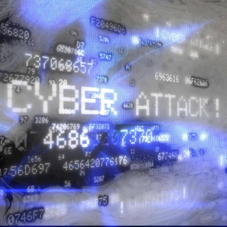 Cyber Attack! | Boomplay Music